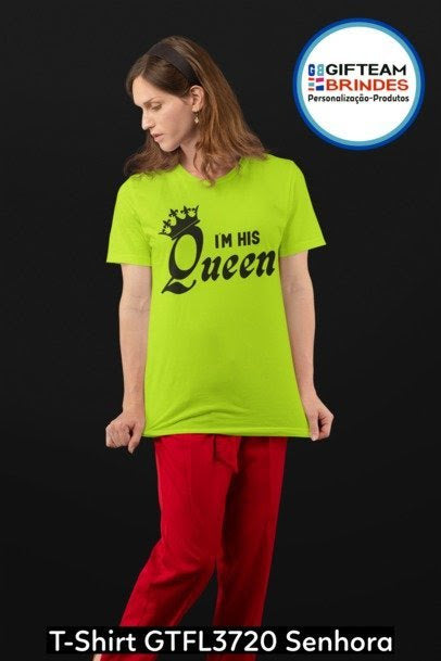 T-SHIRT SENHORA GTFL720 I´M HIS QUEEN