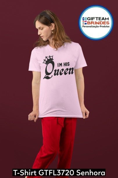 T-SHIRT SENHORA GTFL720 I´M HIS QUEEN