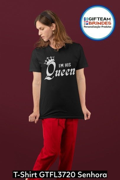 T-SHIRT SENHORA GTFL720 I´M HIS QUEEN